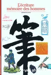 L'écriture, mémoire des hommes