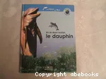 Un roi dans l'océan, le dauphin