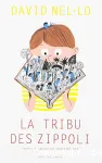 La tribu des zippoli