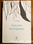 Dans notre libre imagination