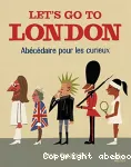 Let's go to London