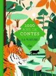 1000 ans de contes : la nature
