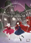 Le château solitaire dans le miroir 1