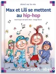 Max et Lili se mettent au hip-hop