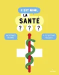 C'est quoi la santé ?