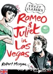 Roméo & Juliet in Las Vegas