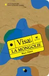 Visa pour la Mongolie