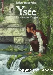 Ysée 1 Le reliquaire d'argent