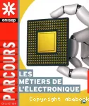 [Les études pour exercer un métier dans l'électronique]