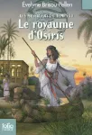 Les messagers du temps 10 Le royaume d'osiris