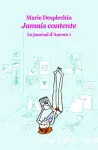 Jamais contente : le journal d'Aurore 1