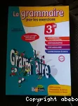 La grammaire par les exercices 3e Bordas