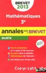 Annales ABC du Brevet : mathématiques 3e 2013