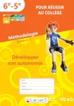 Méthodologie 1 Développer son autonomie