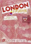 London fashion : journal stylé d'une accro de la mode. 1