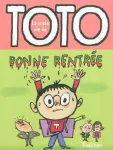 Bonne rentrée, Toto
