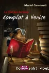 Le Chat des Archives : Complot à Venise