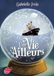 Une vie ailleurs