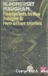 Footprints in the jungle and two other stories