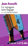 Le voyageur sans bagages / Le bal des voleurs