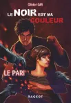 Le noir est ma couleur 1 Le pari