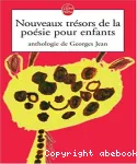 Nouveaux trésors de la poésie pour enfants