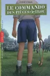 Le commando des Pièces-à-trou