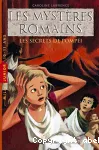 Les mystères romains : 2 Les secrets de Pompéi