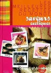 Saveurs exotiques : les meilleures recettes du monde