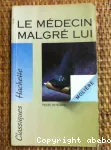 LE MEDECIN MALGRE LUI