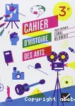 Cahier d'histoire des arts 3e