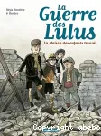 La guerre des Lulus 1