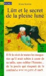 Lütt et le secret de la pleine lune