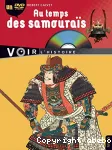 Au temps des samouraïs / Voir l'histoire (Dvd inclus)