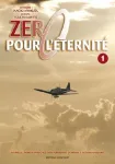 Zéro pour l'éternité. 1