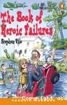 The Book of the heroic failures