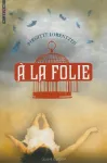 À la folie