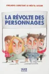 La révolte des personnages