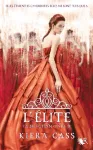 La sélection 2 L'élite
