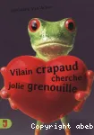 Vilain crapaud cherche jolie grenouille