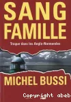 Sang famille : Traque dans les Anglo Normandes