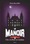 Le manoir 2 Cléa et la porte des fantômes