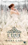 La sélection 3 : l'élue