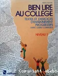 Bien lire au collège niveau 1