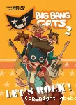 Big Bang Cat's 2 Let's rock !