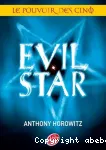 Evil star. Le pouvoir des cinq tome 2