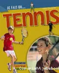 Je fais du Tennis