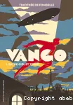 Vango : 1 Entre ciel et terre