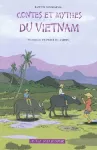 Contes et mythes du Vietnam : un pays d'Asie du Sud-Est