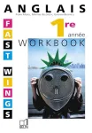 Fast wings 1re année- workbook
